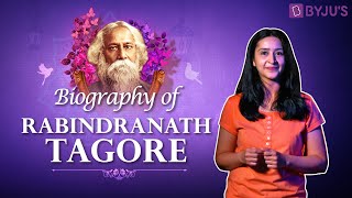 In Memory Of Rabindranath Tagore  A Biography Of The Bard Of Bengal  Indian History With BYJUS [upl. by Ocirled974]