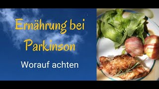 Welche Ernährung bei Parkinson  Worauf solltest du achten [upl. by Peddada]