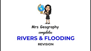 Rivers and flooding GCSE REVISION SUMMARY [upl. by Aeikan]