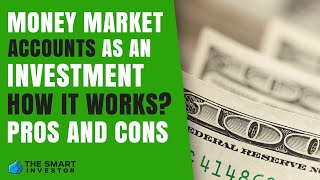 Money Market Account As An Investment Is It Worth it [upl. by Yartnod]