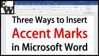 Three Ways to Insert Accent Marks in Microsoft Word [upl. by Mascia]