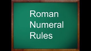 Roman Numerals Rules [upl. by Rhody]