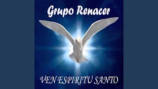 Espíritu Santo Ven [upl. by Ynoep]