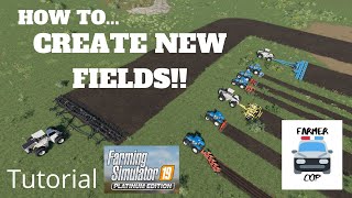 How to Create Fields in Farming Simulator 19 [upl. by Cirdnek212]