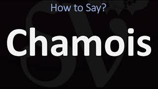 How to Pronounce Chamois CORRECTLY [upl. by Yajet566]