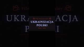 Film dokumentalny„Ukrainizacja Polski  fakty i mity” [upl. by Arvad]