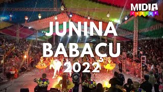 Junina Babaçu CE Mossoró Cidade Junina 2022 [upl. by Alasteir]