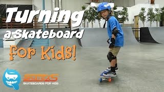 How to Turn your Skateboard for Kids [upl. by Rosemari559]