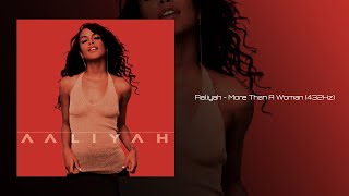 Aaliyah  More Than A Woman 432Hz [upl. by Knarf]