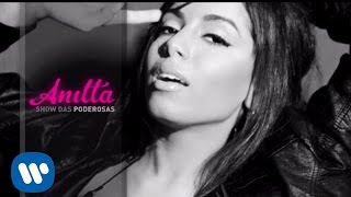 Anitta  Show das Poderosas Official Lyric Video [upl. by Jenkel]