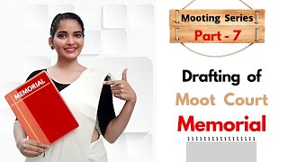 Part 7  Moot Court Series  How to draft Moot Court Memorial  Learn Memorial Drafting [upl. by Sweeney]