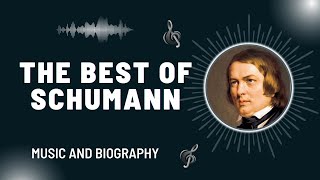 The Best of Schumann [upl. by Duck]