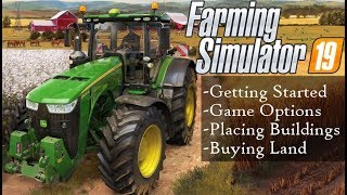 Farming Simulator 19 Getting Started  Buying Land Placing Animal Pens Silos and Buildings [upl. by Htesil]