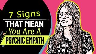 7 Signs That Mean You Are a Psychic Empath [upl. by Nylqcaj601]