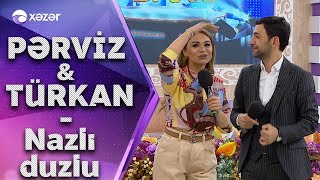 Türkan Vəlizadə amp Pərviz Bülbülə  Nazlı Duzlu [upl. by Lechar133]