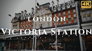 London Victoria Station Walk Through England 4K [upl. by Eiznik]