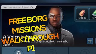 Free BORG Missions Walkthrough Part 1  Star Trek Fleet Command [upl. by Diver]