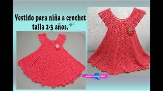 VESTIDO PARA NIÑA A CROCHET TALLA 23 AÑOS  Labores Angélika [upl. by Elleynad]