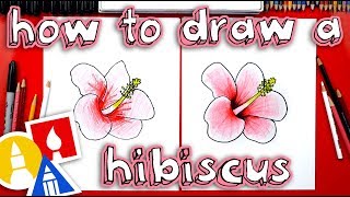 How To Draw A Hibiscus Flower 🌺 [upl. by Thais]