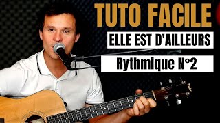 TUTO GUITARE FACILE Pierre Bachelet  Elle est dailleurs POUR DÉBUTANT [upl. by Riva]