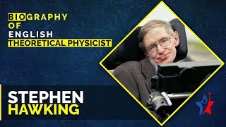 Stephen Hawking Biography in English  Theoretical Physicist amp Cosmologist [upl. by Weisman457]