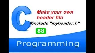 How to create your own header file in C [upl. by Nertie]