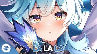 Nightcore  La La La  Lyrics [upl. by Channing479]