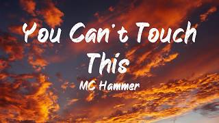 MC Hammer  You cant touch this Lyrics  BUGG Lyrics [upl. by Juliano]