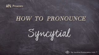 How to Pronounce Syncytial Real Life Examples [upl. by Aryan657]