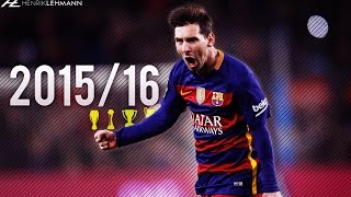 Lionel Messi ● 201516 ● Goals Skills amp Assists [upl. by Lindemann]