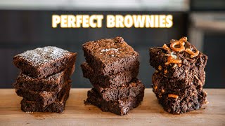 How To make The Most Perfect Brownies 3 Ways [upl. by Rehteh]