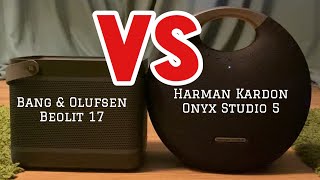 Bang amp Olufsen Beolit 17 VS Harman Kardon Onyx Studio 5 2020 stereophonic audio [upl. by Anifled]