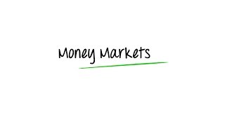 What are Money Markets [upl. by Ariaet]