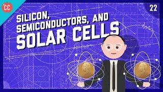 Silicon Semiconductors amp Solar Cells Crash Course Engineering 22 [upl. by Deppy116]