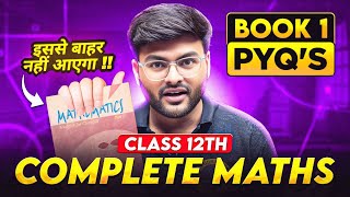 Class 12 Maths Complete Book 1 Previous Years Questions I Class 12 Maths Revision by Ashish Sir [upl. by Ilrebma793]