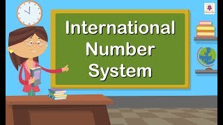 International Number System  Mathematics Grade 4  Periwinkle [upl. by Glaudia]