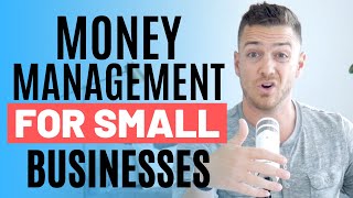 Money Management For Small Businesses [upl. by Arahsat]