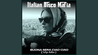 Buona sera ciao ciao Vip Mix [upl. by Alberto]