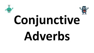 Conjunctive Adverb [upl. by Gunning]