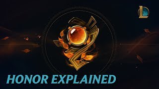 Honor Explained  League of Legends [upl. by Humph]