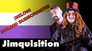 The Under 900000 Subscribers Special The Jimquisition [upl. by Atnwahs]