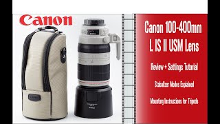 Photography Canon 100400mm L Lens Review amp Settings [upl. by Roane]