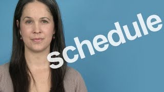 How to Pronounce Schedule  American English [upl. by Weixel]