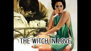 The Witch in Love  1966 widescreen version [upl. by Elita]