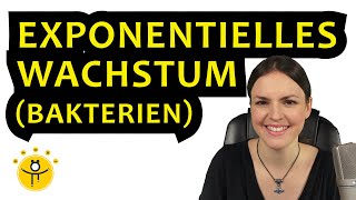 EXPONENTIELLES Wachstum Bakterien – Textaufgabe Wachstumsprozess Exponentialfunktion aufstellen [upl. by Atalayah]