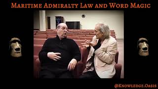 Word Magic and Maritime Admiralty Law EXPLAINED [upl. by Sitrik954]