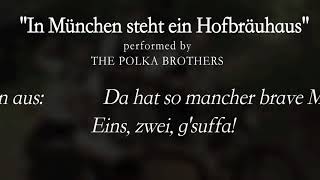 In München steht ein Hofbräuhaus LYRICS  The Polka Brothers [upl. by Purcell]