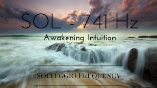 SOL  741 Hz  pure tone  Solfeggio Frequency  Awakening Intuition  8 hours [upl. by Araec]