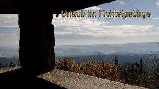 Urlaub im Fichtelgebirge [upl. by Andromache]