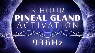 936Hz Pineal Gland Activation  3hr Alpha Brainwave Binaural Meditation Extended Version [upl. by Arais]